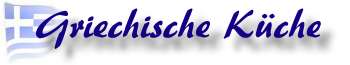 griechische Kche mit Rezepten